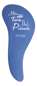 Brosse Urban Brush "Más vale tarde que mal peinada"